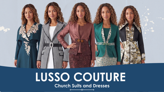 Lusso Couture Church Suits and Dresses: Explore the features of a graceful look.