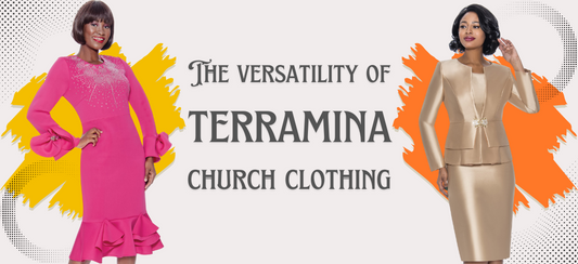 Versatility of Terramina Church Suits & Dresses : From Basic to Outstanding.